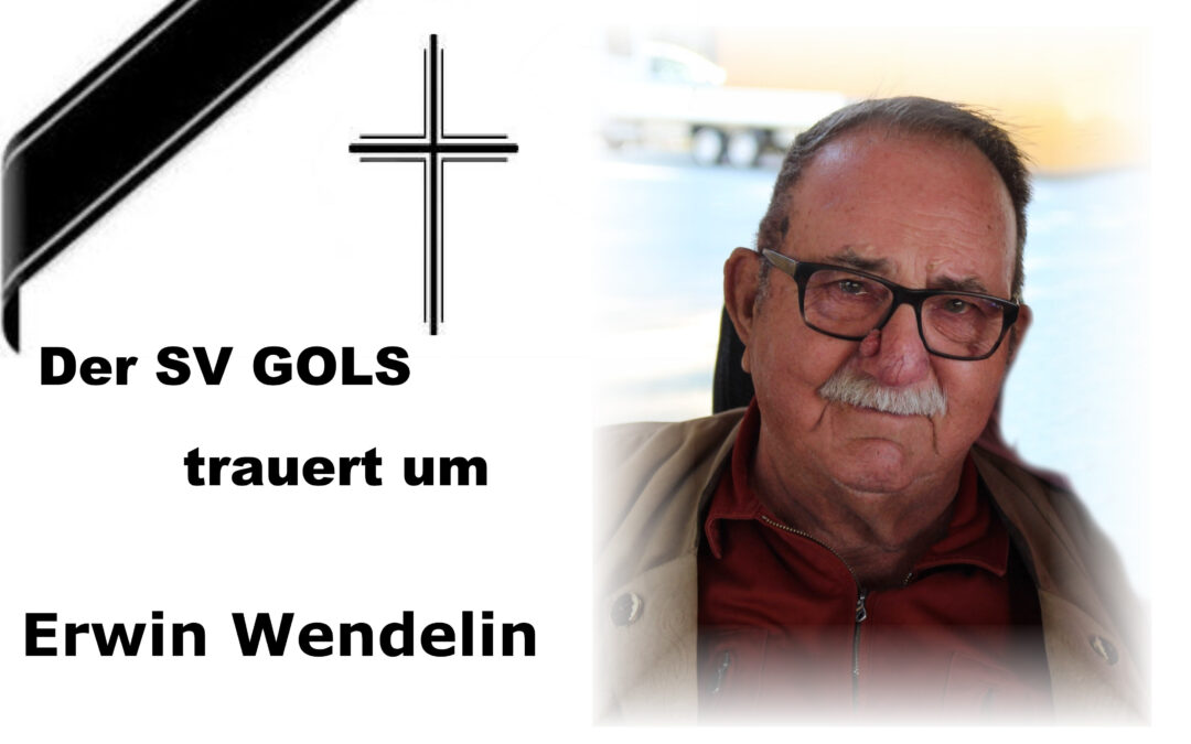 Trauer um Erwin Wendelin